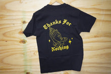 Load image into Gallery viewer, DT Thanks for Nothing tee
