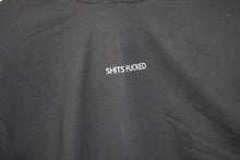 Load image into Gallery viewer, DT Shits Fucked hoodie
